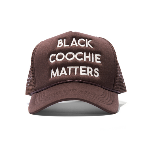 Black Coochie Matters Trucker Hat Brown