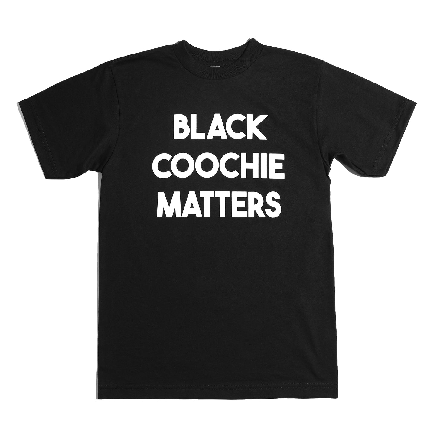 Black Coochie Matters Black T-Shirt