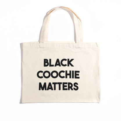 Natural Black Coochie Matters Tote Bag